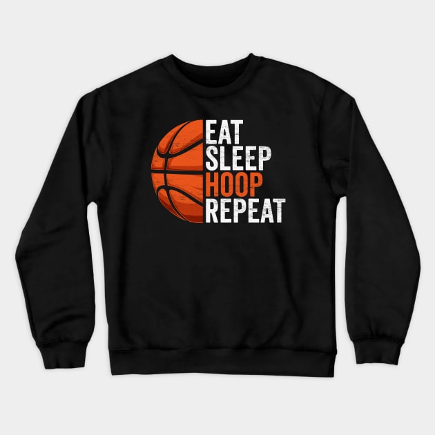 Basketball Lovers - Eat, Sleep, Hoop, Repeat Crewneck Sweatshirt by TwistedCharm